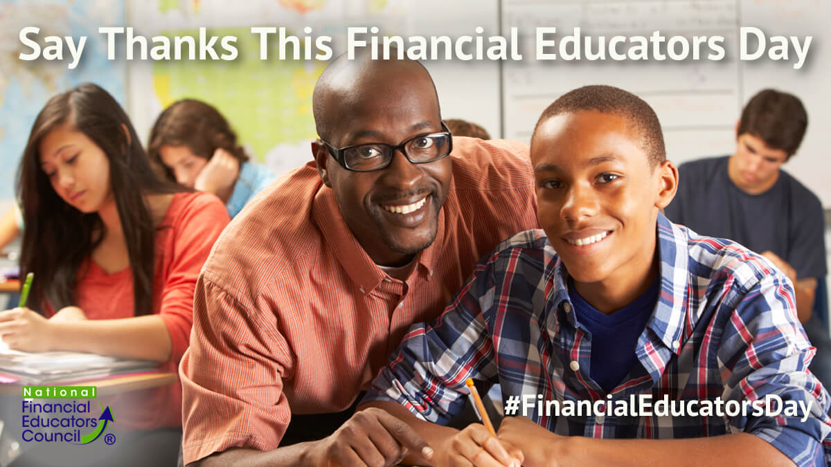 Honor Someone who has Increased Financial Literacy for Financial Educators Day